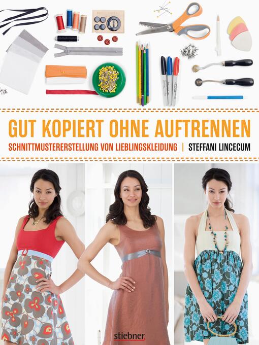 Title details for Gut kopiert ohne Auftrennen by Steffani Lincecum - Available